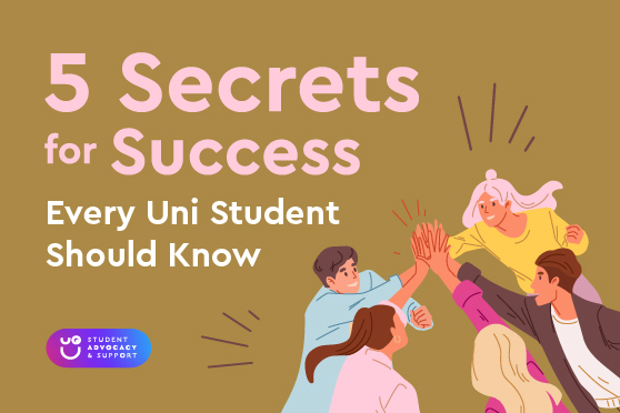 Here are the top 5 secrets for success that you should know for your time at uni!